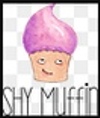Shy Muffin  